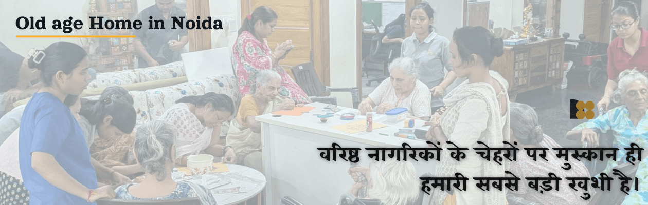old age home in noida